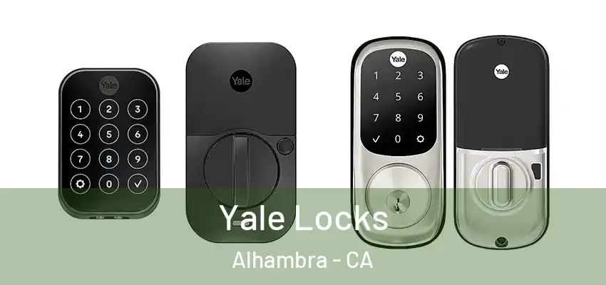  Yale Locks Alhambra - CA